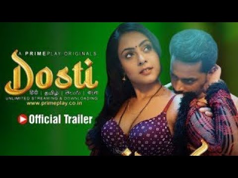 Dosti — trailer