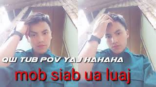Mob lub siab ua luaj (cover tub pov yaj)nkauj 2020