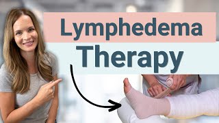 How to Get Lymphedema Therapy