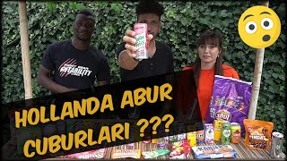Hollanda Abur Cuburlarını Tattık!!!