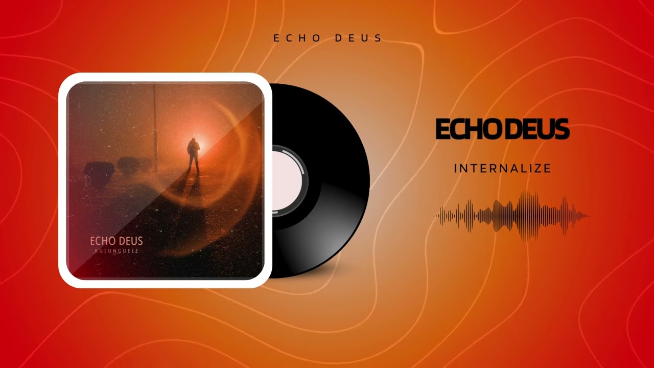 ECHO DEUS - Internalize
