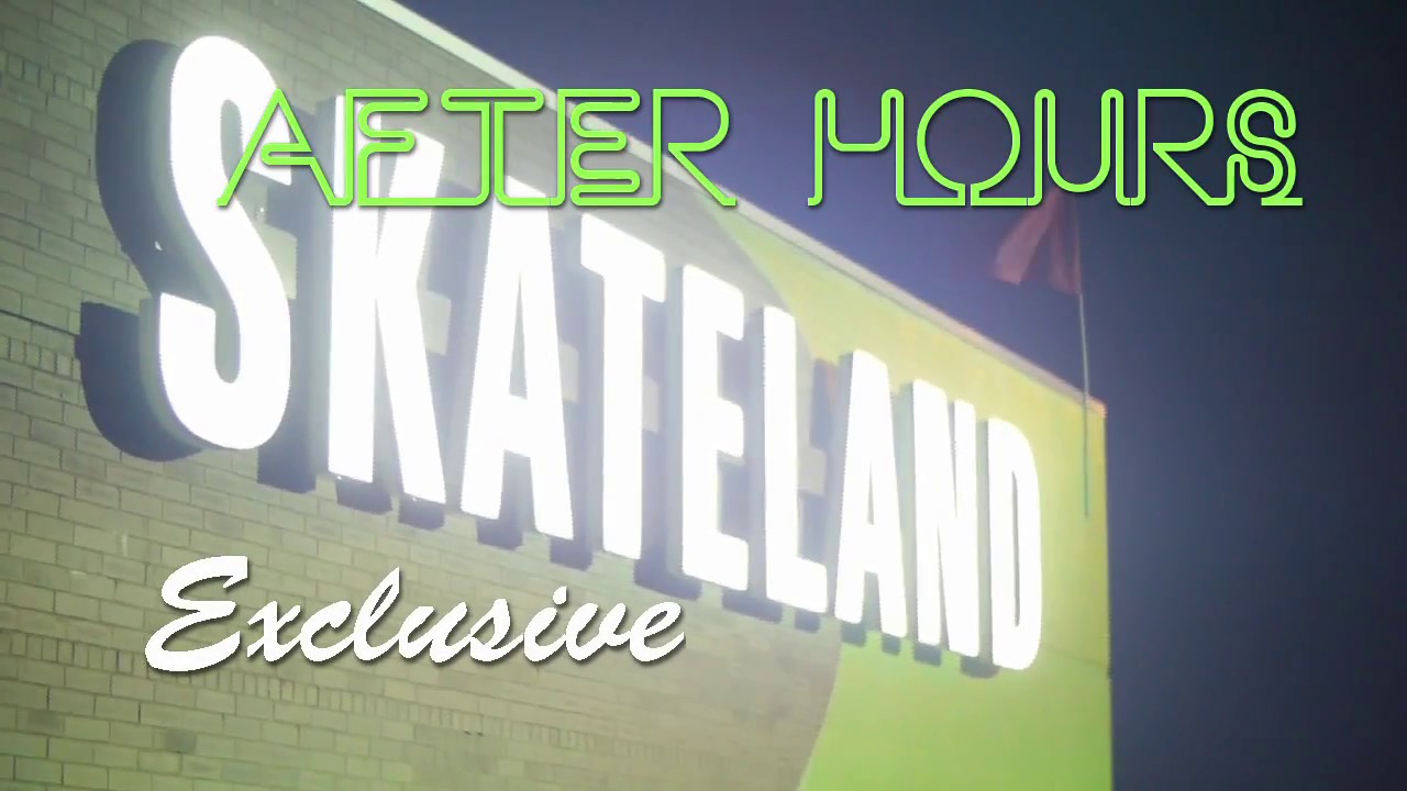 Skateland Exclusive After Hours 02 YouTube