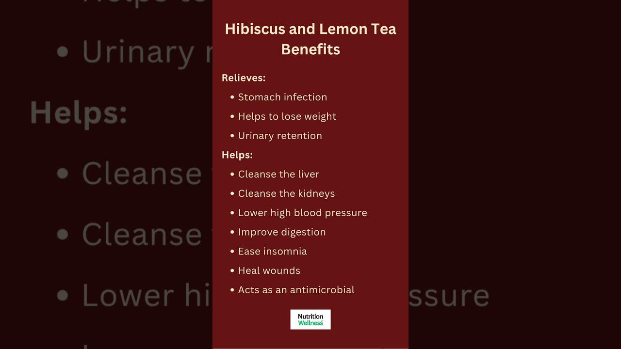 10 Hibiscus and Lemon Tea Benefits