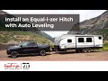 How to Install an Original Equal-i-zer&reg; Sway Control Hitch(6-14k models) with 4 Corner Auto-Leveling
