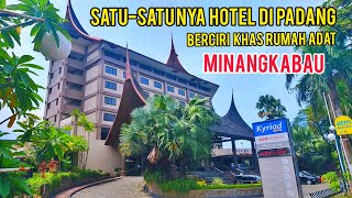 hotel bumi minang kota padang sumatera barat seperti inilah suasananya setelah menjadi kyriad hotel