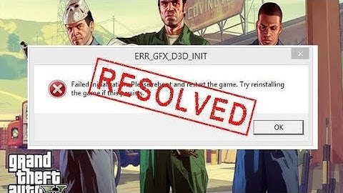 gta 5 err gfx d3d init error 💯 fix