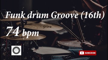 Funk Drum Groove HH 16th - 74 bpm - HQ