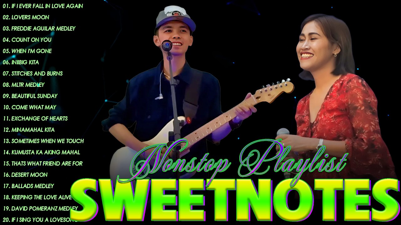 SWEETNOTES Music Concert 2026💖OPM Love Songs Tagalog Nonstop 2025💖 ...