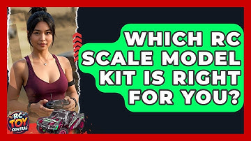 Which RC scale model kit is right for you? - RC Toy Central