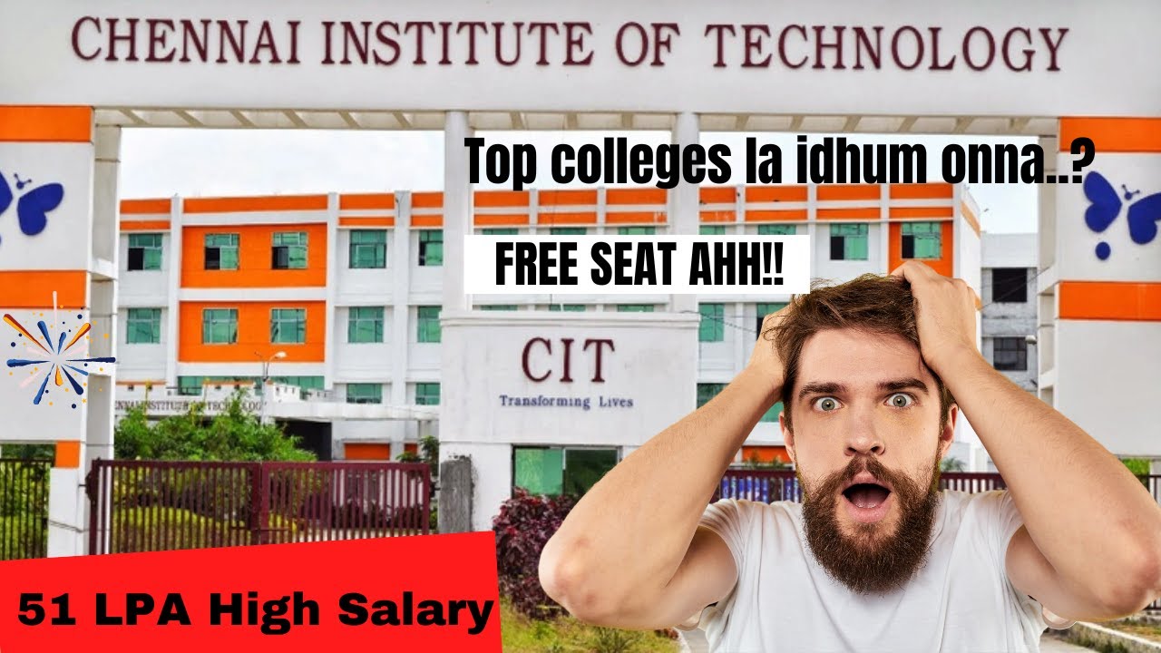 CIT CHENNAI Detailed Campus Review | Placement | Highest Salary ...