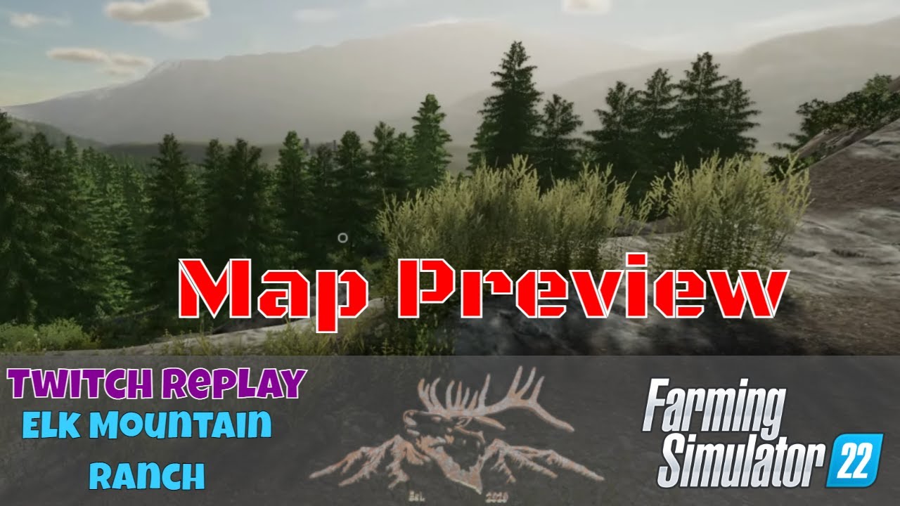 Elk Mountain Ranch Wyoming Map is AMAZING!!! Farming Simulator 22