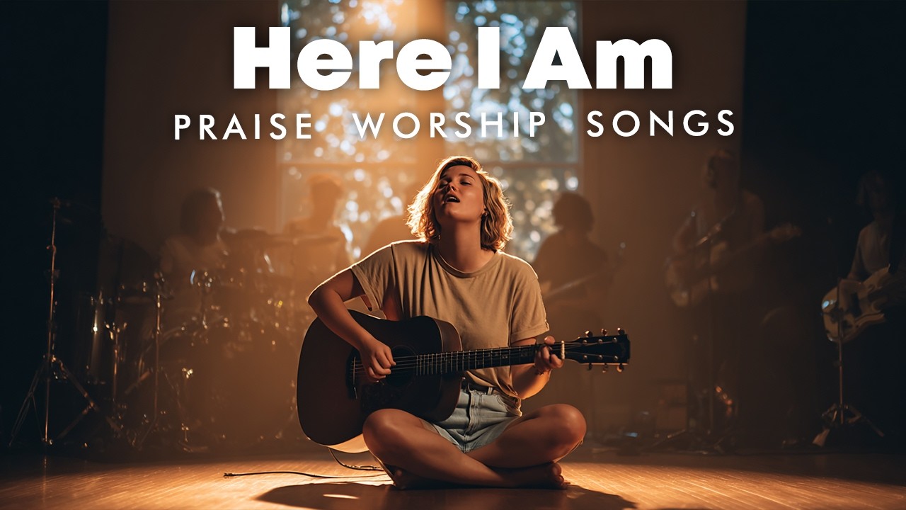 Here I Am | Heartfelt Worship Playlist 2026 💫 | Draw Near to God - YouTube