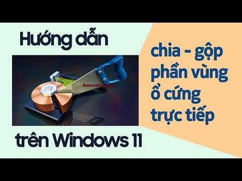 Video Hướng dẫn chia và gộp phần vùng ổ cứng trực tiếp trên... - youtube