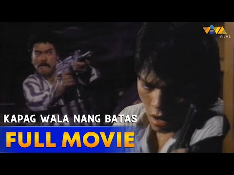 Kapag Wala Nang Batas Full Movie HD | Chuck Perez, Maita Soriano, Mark Gil, Paquito Diaz