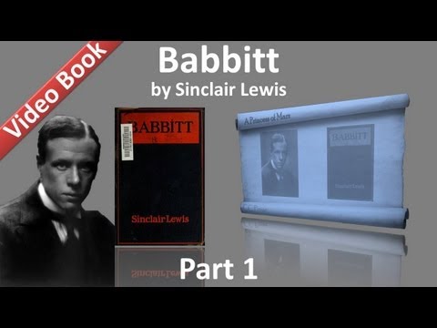 Part 1 - Babbitt Audiobook by Sinclair Lewis (Chs 01-05)