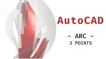 AutoCAD - Draw: ARC using 3 Points