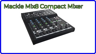 REVIEW (2026): Mackie Mix8 Compact Mixer. ESSENTIAL details.