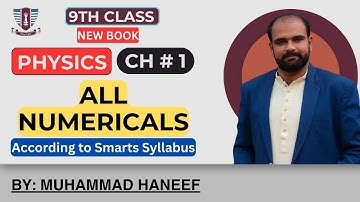 9th Class Physics Chapter 1: All Numericals (Smart Syllabus & New Book)