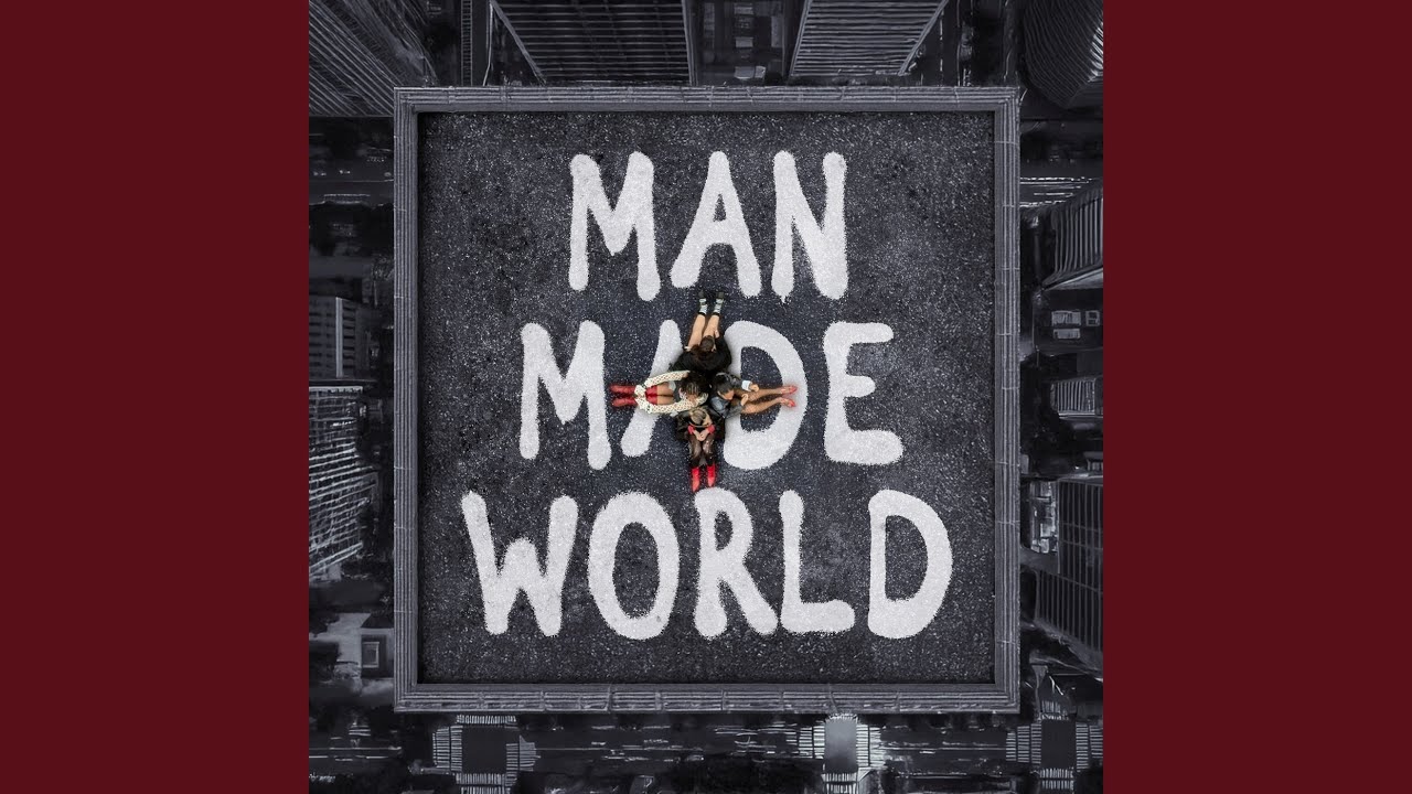 Mira MAN MADE WORLD en YouTube