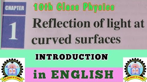 10th class physics Reflection of light at curved surfaces | Part-1