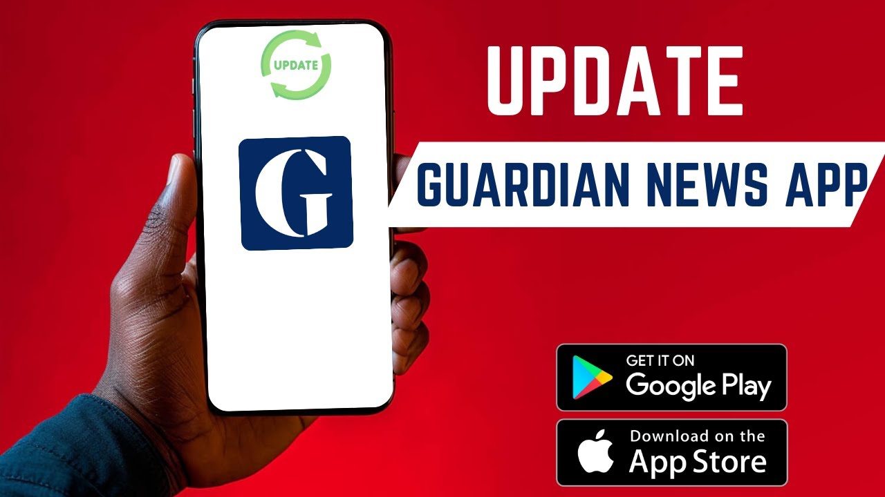 How To Update Guardian News App