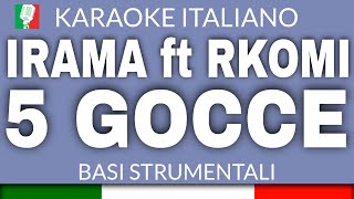 Irama - 5 Gocce Ft. Rkomi - Karaoke Instrumental 2022 Base Karaoke Italiano