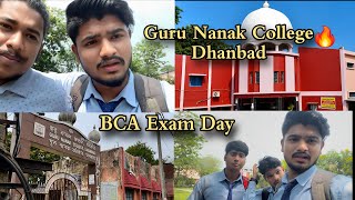 Guru Nanak College Dhanbad | BCA 1st Semester Exam 😱 | Pratham Paswan Vlogs