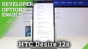 How to Use Developer Options on HTC Desire 12s - Developer Features
