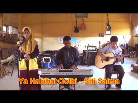 Siti Salma - Ya habibal qolbi   ( Cover Gasentra)