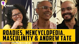 Raghu & Rajiv Talk About 'Mencyclopedia', Roadies, Masculinity & Andrew Tate | Vodcast | The Quint
