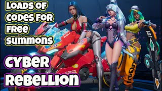 CYBER REBELLION ALL THE CODES Lots of free summons and i pull my first SS Rank unit