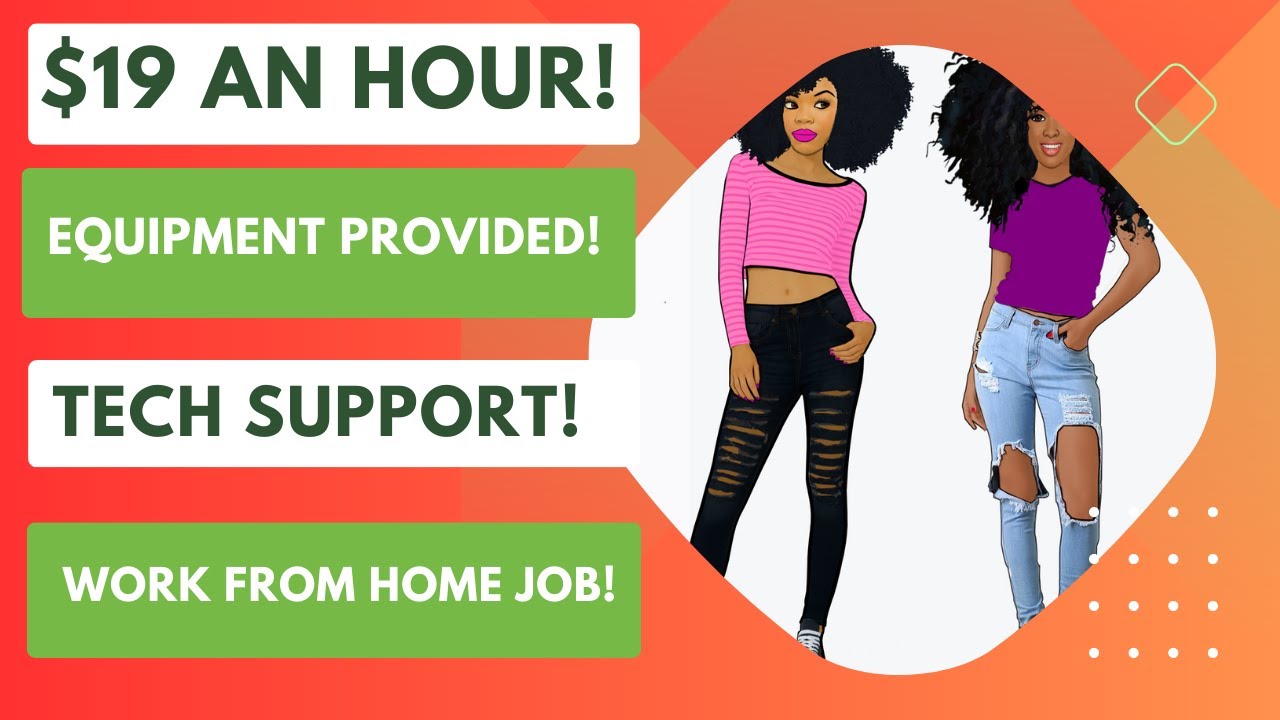 19 An Hour Tech Support Work From Home Job Equipment Provided No