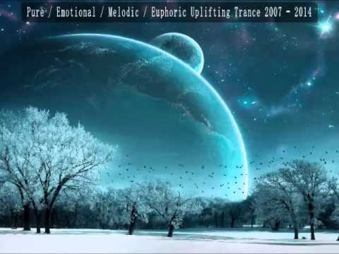 Best Of Pure Emotional Melodic Euphoric Uplifting Trance Mix