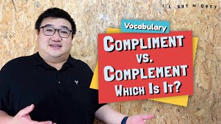 Compliment vs. Complement | LilButMightyEnglish.com