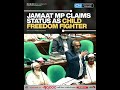 Jamaat MP Claims Status as Child Freedom Fighter
