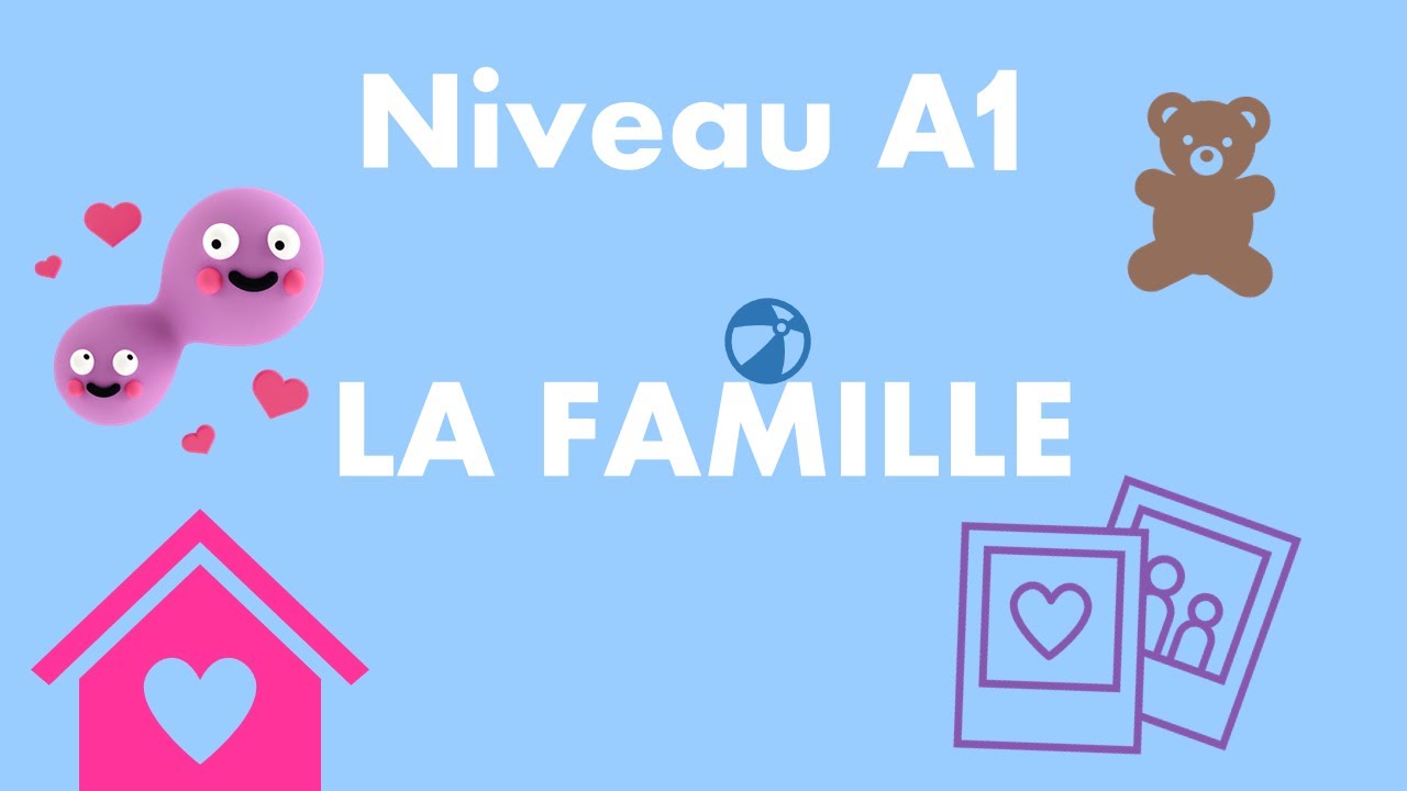 Vocabulaire français : la famille