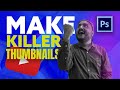 Making Killer Youtube Thumbnails in Photoshop | Graphic Design Tutorial