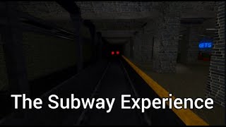 The Subway Experience Roblox