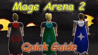 [OSRS] Mage Arena 2 Quick Guide