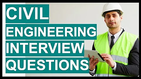 CIVIL ENGINEERING INTERVIEW QUESTIONS AND ANSWERS! (Become A Civil Engineer) - DayDayNews