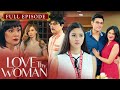 Love Thy Woman | Episode 1 | February 10, 2020