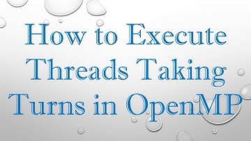 How to Execute Threads Taking Turns in OpenMP