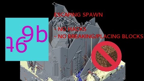 9b9t.com - Trying to ESCAPE SPAWN, BUT without hacks or placing/breaking blocks.