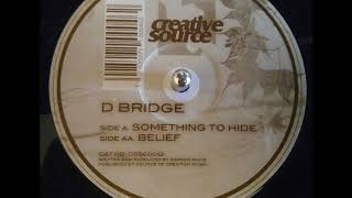 D Bridge   Belief