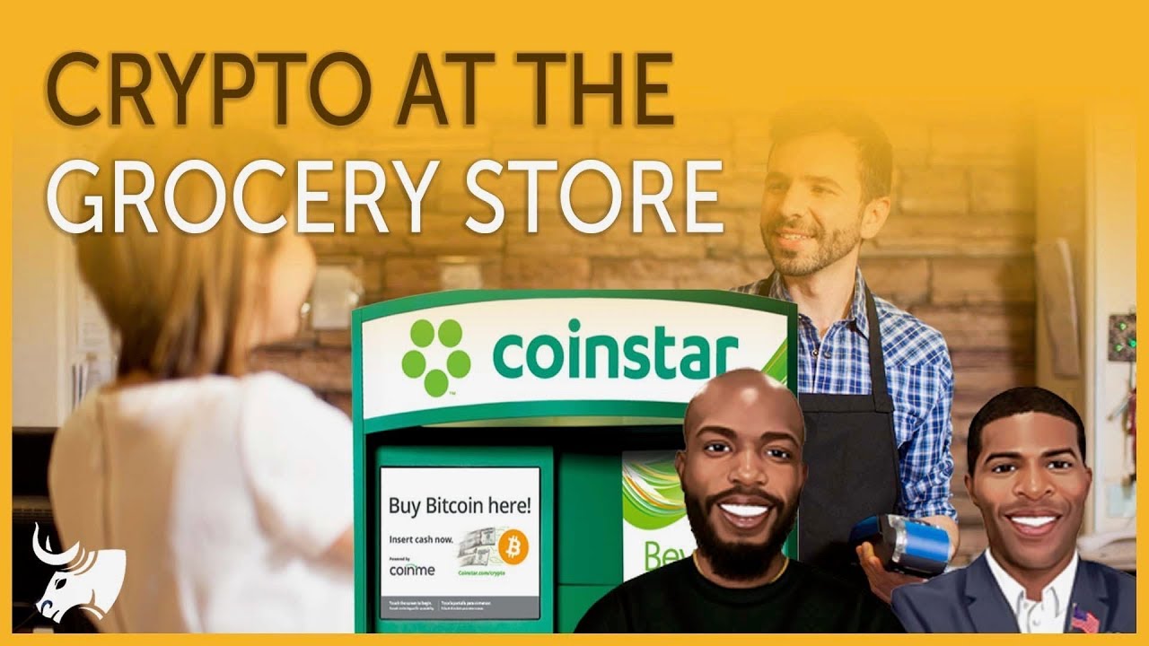 Coinstar Crypto at the Grocery Store! Over 1 BILLION in Crypto