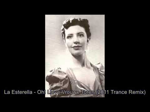 La Esterella - Oh! Lieve Vrouwe Toren (2011 Trance Remix)