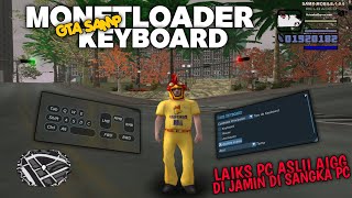 [ SHARE ] MONETLOADER KEYBOARD LAIKS PC !! || GTA SAMP ANDROID screenshot 3