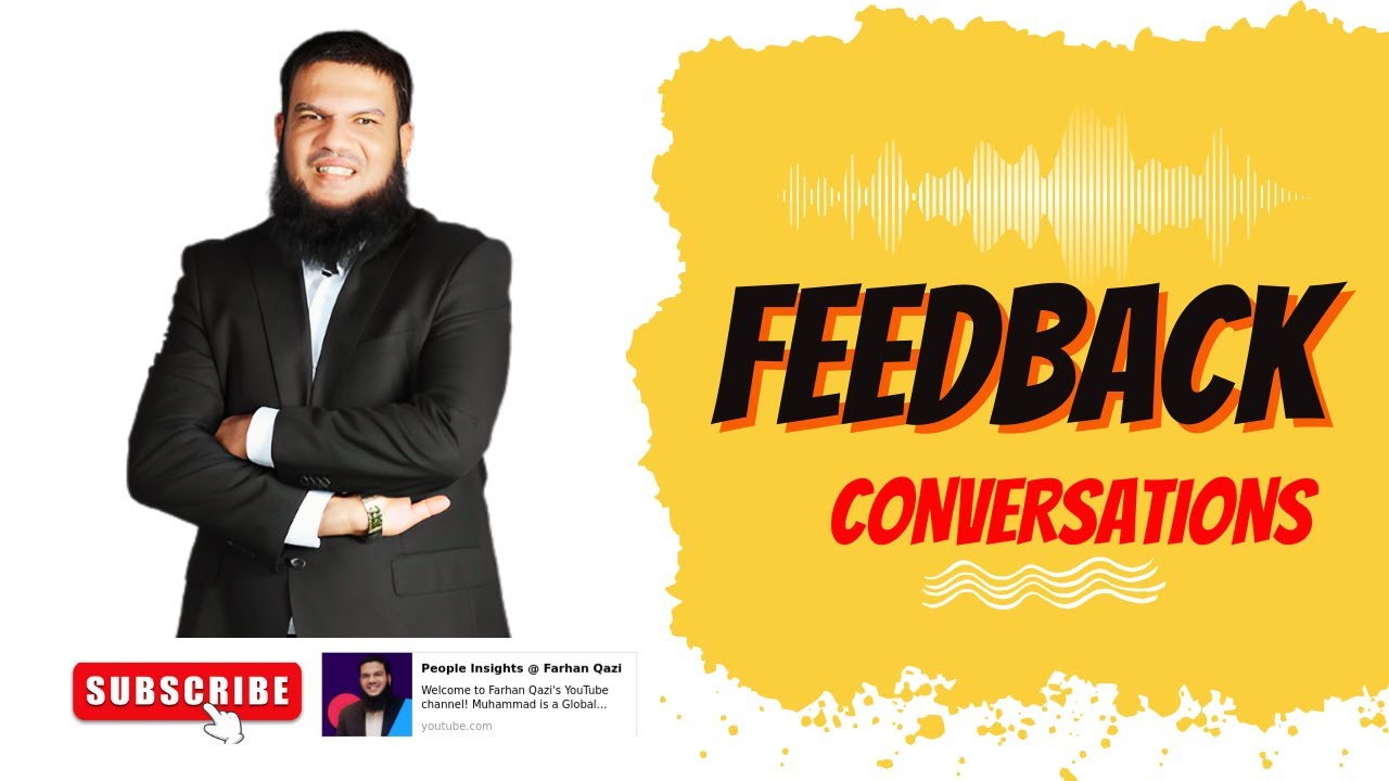 Feedback Conversations - Farhan Qazi - People Insights