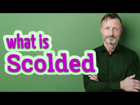 Scolded | Definition of scolded 📖 📖