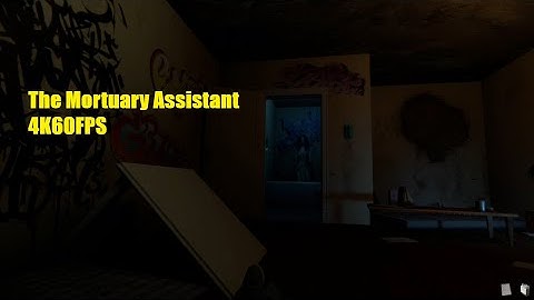 The Mortuary Assistant - Shift 1 - Ending 3 (4K60 with Commentary)
